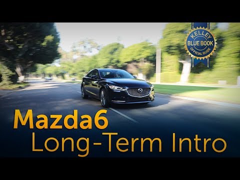 2018 Mazda Mazda6 - Long Term Intro