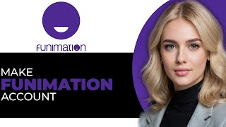 How to Make a Funimation Account (STEP BY STEP!)