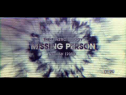 The Plastic Eulogy - MISSING PERSON | Vanish (2016)