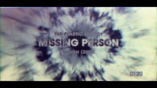 The Plastic Eulogy - MISSING PERSON | Vanish (2016)