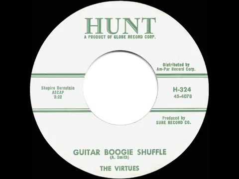 1959 HITS ARCHIVE  Guitar Boogie Shuffle   Virtues