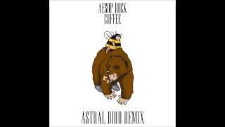 Aesop Rock - Coffee (Astral Bird Remix)