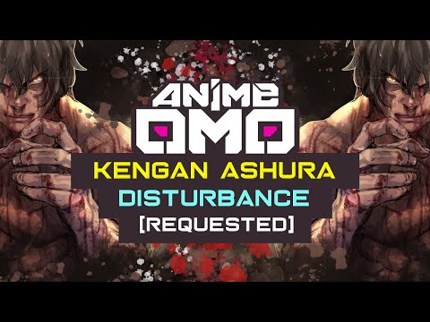 [ANIMEOMO] 「Kengan Ashura」 - 「Disturbance」(Extend) | EPIC SOUNDTRACK