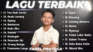 Download lagu TAU DADI CERITO - Farel Prayoga Full Album Lagu Terbaik || Suara Farel Prayoga Bikin Candu mp3