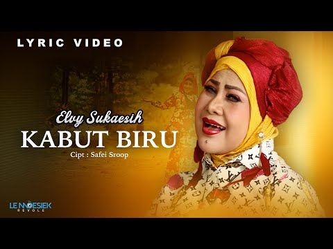 Elvy Sukaesih - Kabut Biru (Lyrics)