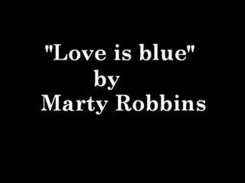 Marty Robbins - Love is blue