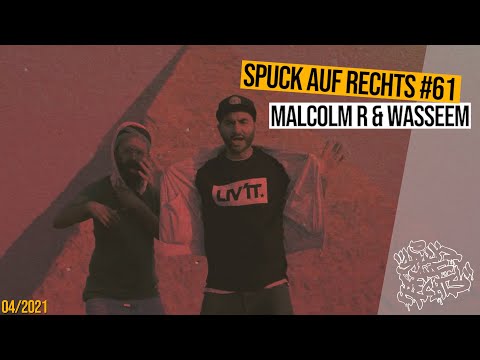 Video Thumbnail: SPUCK AUF RECHTS #61 _ Malcolm R & Waseem - History & Prophecy | prod.by Tony Crisp