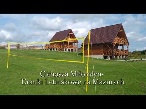 Cichosza Miłomłyn Domki letniskowe na Mazurach- prezentacja
