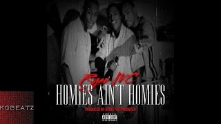 Ryan MC - Homies Aint Homies [Prod. By Denis The Producer] [New 2015]