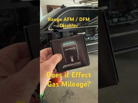 Range AFM / DFM Disabler Does it Effect Gas Mileage?