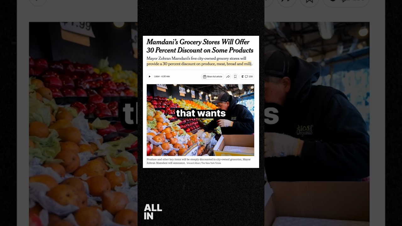 Friedberg: NYC’s Socialist Grocery Stores Will Be Wildly Popular and a Marketing Tool for 2028