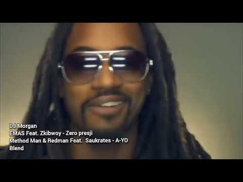 DJ Morgan - EMAS Feat. Zkibwoy - Zero presji VS Method Man & Redman Feat.  Saukrates - A-YO Blend