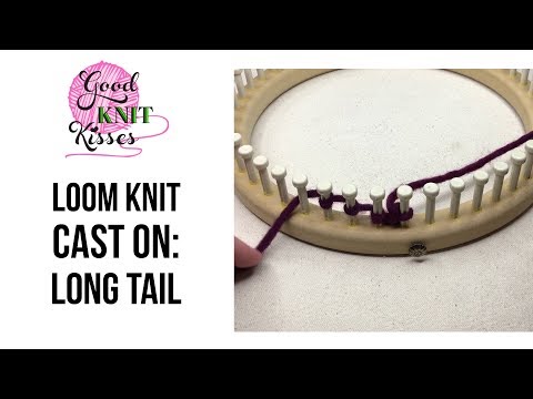 Loom Knit: Long Tail Cast On (CC)