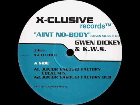 KWS & Gwen Dickey 'Aint Nobody' (Junior Vasquez Factory Vocal Mix)
