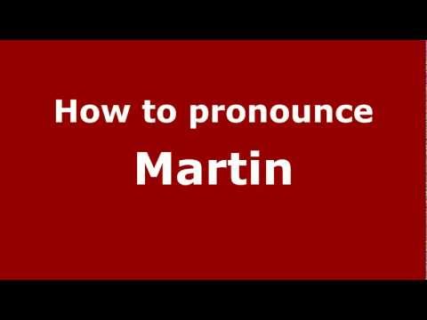 How to pronounce Martin
