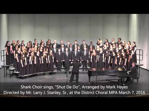 "Shut De Do", arranged by Mark Hayes