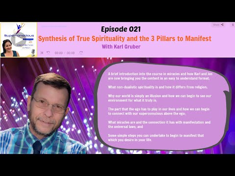 🎙 Episode 021 - Interview with Karl Gruber - Synthesis of True Spirituality and the 3  Pillars