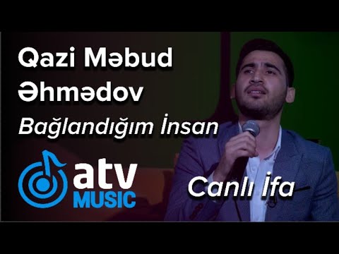 Qazi Məbud Əhmədovdan MÖHTƏŞƏM CANLI İFA - Bağlandığım İnsan (Karaoke Özəl)