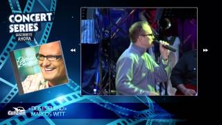 Vengan todos - Marcos Witt (Video en Vivo)