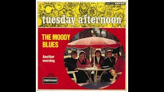 The Moody Blues - Tuesday Afternoon (Forever Afternoon) (1967-&#39;68) HQ