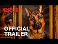 Gunther’s Millions | world's richest dog | Official Trailer | Netflix