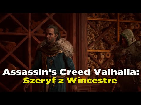 Assassin's Creed Valhalla: Szeryf z Wincestre