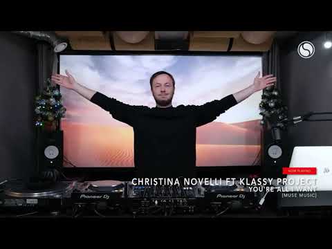 Christina Novelli ft. Klassy Project - You're All I Want (Taken from FYH #337)