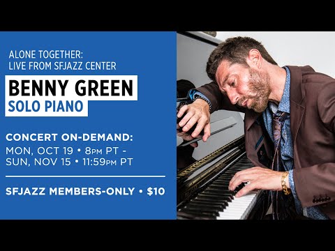 Benny Green - Ray of Light (Live at SFJAZZ)