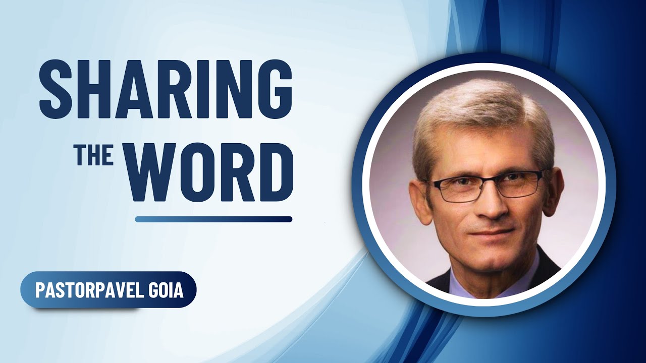 Sharing the Word | Pavel Goia