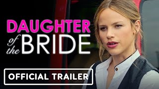 Daughter of the Bride (2023) Video