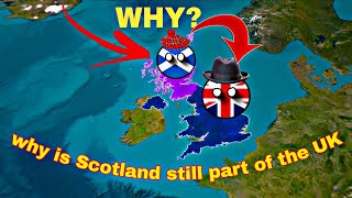 Why is Scotland still Part of the UK? Scotland abhi tak United Kingdom ka hissa kyun hai?
