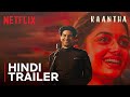 Kaantha Hindi Trailer Dulquer Salmaan Bhagyashri Borse Rana Daggubati Netflix India