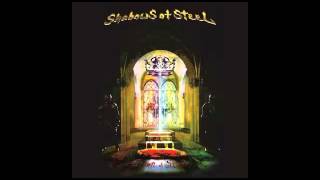 Shadows of Steel - The light in your eyes