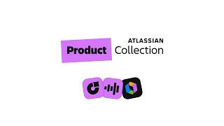 Introducing Atlassian Product Collection