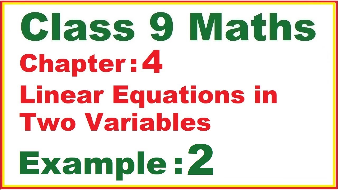 Example (2) Chapter:4 Linear Equations in Two Variables | Ncert Maths Class 9
