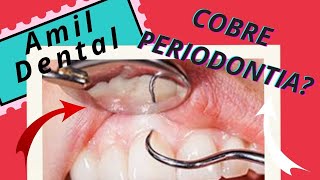Amil Dental Cobre Tratamento de Periodontia? Como Fazer tratamento de Gengiva sem carncia?