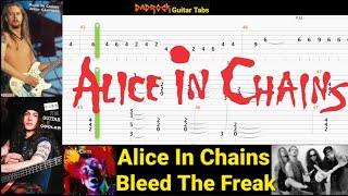 Bleed The Freak - Alice In Chains - Guitar + Bass TABS Lesson