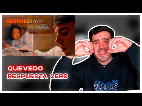 Respuesta Cero - Quevedo, Bluefire - (REACCIÓN)