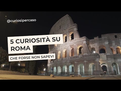 5 curiosità su Roma che Forse non Sapevi e che Cambieranno la Tua Visione della Città Eterna!