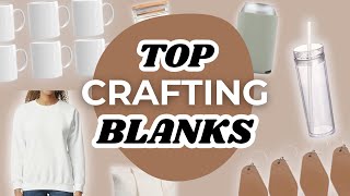 TOP BLANKS FOR CRICUT PROJECTS | Craft Blanks for Cricut Crafts & Small Business Blanks