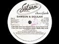 "Samson & Delilah"  " I Can Feel Your Love Slippin' Away"  1984