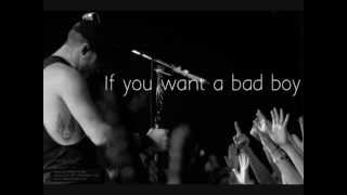 Brantley Gilbert - If You Want a Bad Boy Lyrics