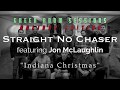 Straight No Chaser featuring Jon McLaughlin - "Indiana Christmas" - Green Room Sessions Episode 3