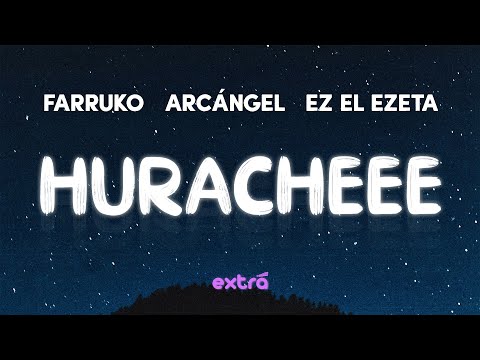 Farruko, Arcangel, EZ El Ezeta, Lary Over, Rauw Alejandro - Huracheee (Letra, Lyrics)