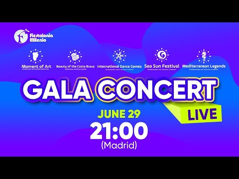 Gala Concert "International Dance Game" "Beauty of Costa Brava" "Sea Sun Festival" "Moments of Art"