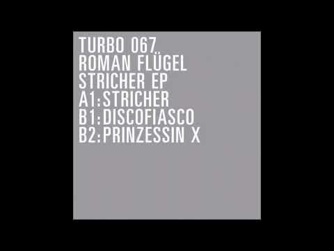Roman Flügel - Discofiasco [TURBO067]