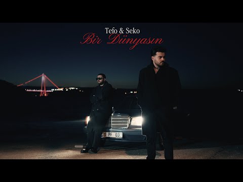 Tefo & Seko - Bir Dünyasın (Official Video)