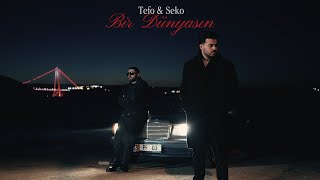 Tefo & Seko - Bir Dünyasın (Official Video)