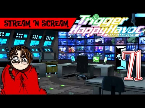 Surveillance for days! - Danganronpa Trigger Happy Havoc Pt71 - Stream 'N Scream Let's Play Horror