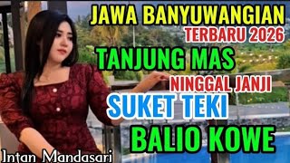 Download lagu ANYAR AMBYAR 2026‼️TANJUNG MAS NINGGAL JANJI‼️VERSI TERBARU VIRAL TIKTOK  mp3